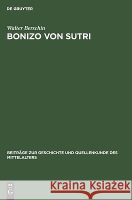 Bonizo von Sutri Berschin, Walter 9783110017588