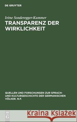 Transparenz der Wirklichkeit Sonderegger-Kummer, Irène 9783110018455 Walter de Gruyter