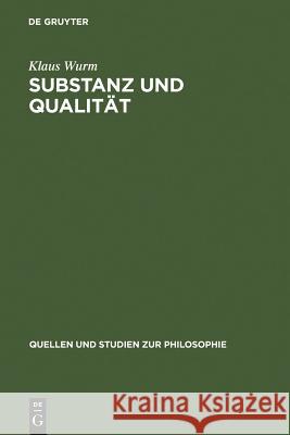 Substanz und Qualität Wurm, Klaus 9783110018998 Walter de Gruyter