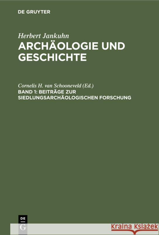 Beiträge Zur Siedlungsarchäologischen Forschung Jankuhn, Herbert 9783110020038 de Gruyter