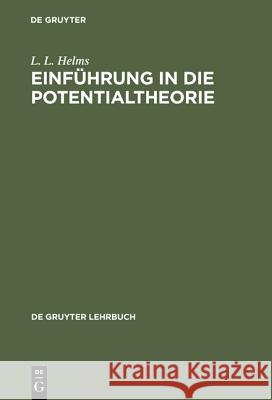 Einführung in Die Potentialtheorie Helms, L. L. 9783110020397 Walter de Gruyter