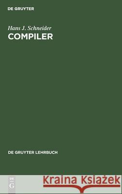 Compiler Schneider, Hans J. 9783110020588 de Gruyter