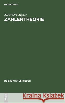 Zahlentheorie Alexander Aigner 9783110020656 Walter de Gruyter