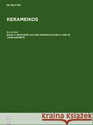 Neufunde aus der Nekropole des 11. und 10. Jahrhunderts Kübler, Karl 9783110022087 Walter de Gruyter