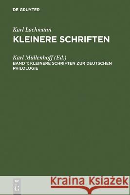 Kleinere Schriften Zur Deutschen Philologie Karl Mullenhoff Karl M 9783110025590