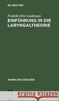 Einführung in die Laryngaltheorie Lindeman, Fredrik Otto 9783110027983 Walter de Gruyter