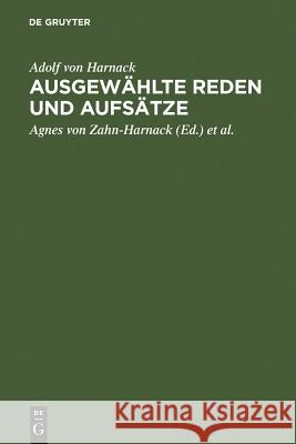 Ausgewählte Reden Und Aufsätze Harnack, Adolf Von 9783110032208 Walter de Gruyter