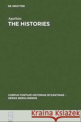 Agathias - The Histories Agathias 9783110033571 Walter de Gruyter