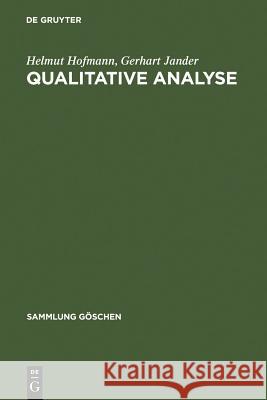 Qualitative Analyse Helmut Hofmann Gerhart Jander 9783110036534 Walter de Gruyter