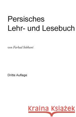 Persisches Lehr- und Lesebuch für die Umgangssprache Sobhani, Farhad 9783110037227 Gruyter