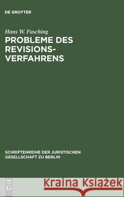 Probleme des Revisionsverfahrens Hans W Fasching 9783110038699 De Gruyter