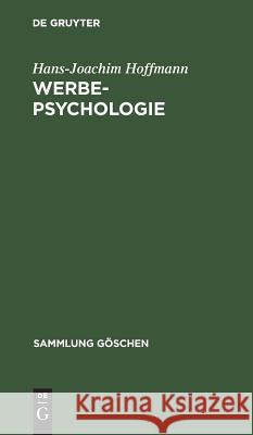 Werbepsychologie Hoffmann, Hans-Joachim 9783110040234