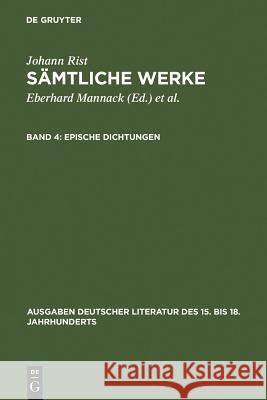 Epische Dichtungen: (Das Alleredelste Nass. Das Alleredelste Leben) Mannack, Eberhard 9783110041248 Walter de Gruyter