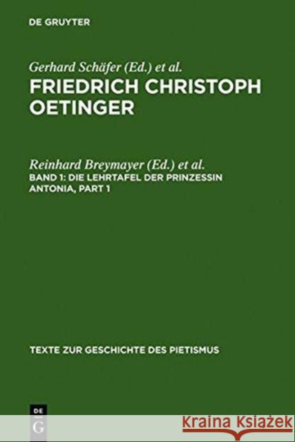 Die Lehrtafel der Prinzessin Antonia Breymayer, Reinhard 9783110041309 De Gruyter