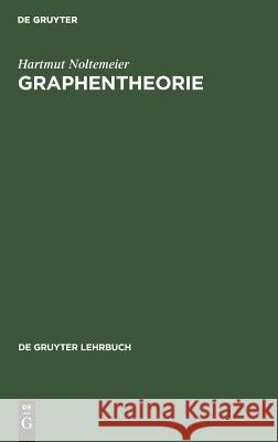 Graphentheorie Noltemeier, Hartmut 9783110042610 Walter de Gruyter