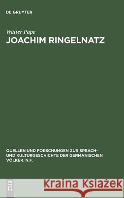 Joachim Ringelnatz Walter Pape 9783110044836 Walter de Gruyter