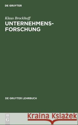 Unternehmensforschung Klaus Brockhoff 9783110045109 Walter de Gruyter