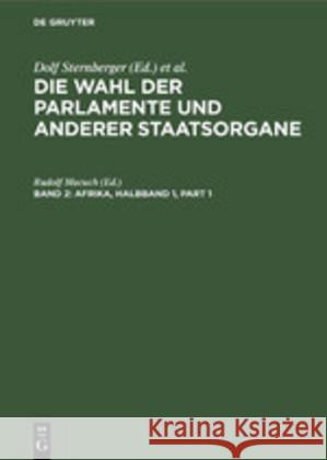 Afrika: Politische Organisation Und Repräsentation in Afrika Sternberger, Dolf 9783110045185