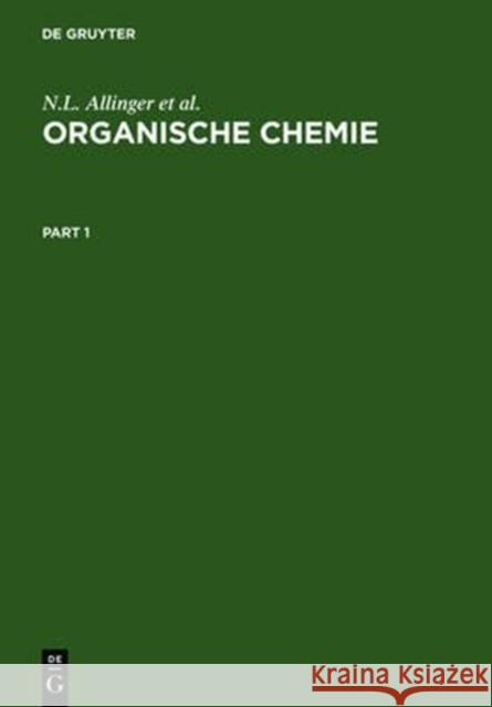 Organische Chemie. [Hauptbd.] Allinger, N. L. 9783110045949 Walter de Gruyter