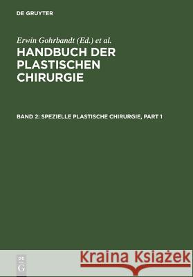 Spezielle Plastische Chirurgie  9783110046496 Walter de Gruyter