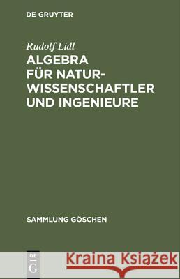 Algebra Für Naturwissenschaftler Und Ingenieure Rudolf LIDL 9783110047295 De Gruyter