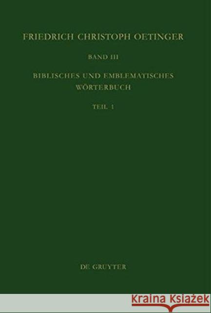 Biblisches Und Emblematisches Wörterbuch: Teil 1: Text. Teil 2: Anmerkungen Schäfer, Gerhard 9783110049039