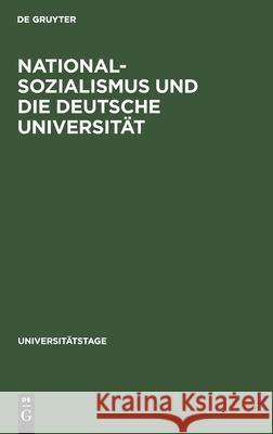 Nationalsozialismus Und Die Deutsche Universität Sontheimer, Kurt 9783110050264 Walter de Gruyter