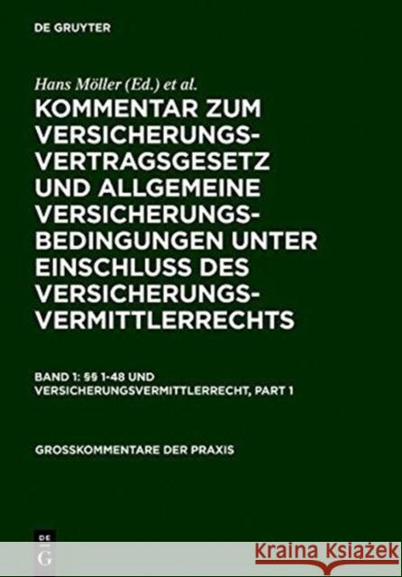 1-48 und Versicherungsvermittlerrecht  9783110056686 De Gruyter