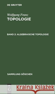 Algebraische Topologie  9783110057102 Walter de Gruyter