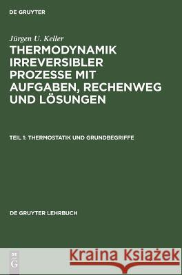 Thermostatik und Grundbegriffe  9783110057324 Walter de Gruyter