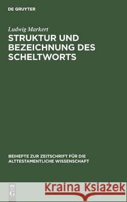 Struktur und Bezeichnung des Scheltworts Markert, Ludwig 9783110058130