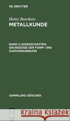 Eigenschaften, Grundzüge der Form- und Zustandsgebung  9783110061239 Walter de Gruyter