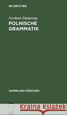 Polnische Grammatik Norbert Damerau 9783110062113 De Gruyter