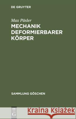 Mechanik Deformierbarer Körper Päsler, Max 9783110062755