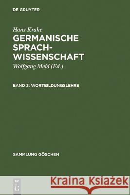 Wortbildungslehre Meid, Wolfgang 9783110062908 Walter de Gruyter