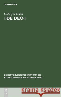 De Deo Schmidt, Ludwig 9783110066180