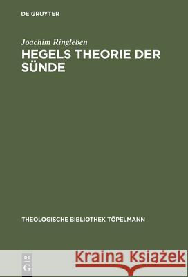 Hegels Theorie der Sünde Ringleben, Joachim 9783110066500 De Gruyter