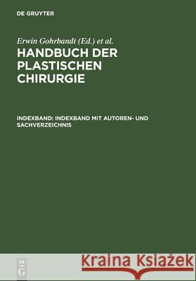 Indexband mit Autoren- und Sachverzeichnis Joachim Christian Gabka, Thomas Weyerstahl, Erwin Gohrbandt, Joachim Gabka, Alfred Berndorfer 9783110066753