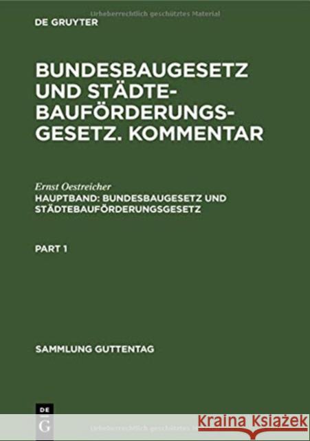 Bundesbaugesetz Und Städtebauförderungsgesetz Oestreicher, Ernst 9783110066968 De Gruyter