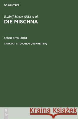 Toharot (Reinheiten)  9783110068375 De Gruyter