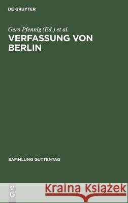 Verfassung von Berlin Gero Pfennig, Wolfgang Härth 9783110069327 De Gruyter