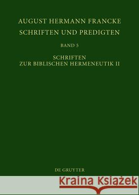 Schriften zur Biblischen Hermeneutik II No Contributor 9783110071382 Walter de Gruyter