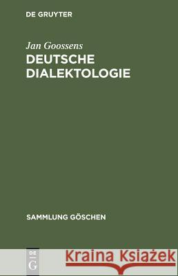 Deutsche Dialektologie Jan Goossens 9783110072037