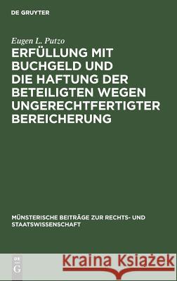 Erfüllung mit Buchgeld und die Haftung der Beteiligten wegen ungerechtfertigter Bereicherung Eugen L Putzo 9783110072686 De Gruyter