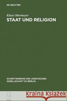 Staat und Religion Obermayer, Klaus 9783110073294 Walter de Gruyter