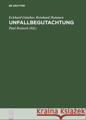 Unfallbegutachtung Günther, Eckhard; Hymmen, Reinhard 9783110074970 De Gruyter