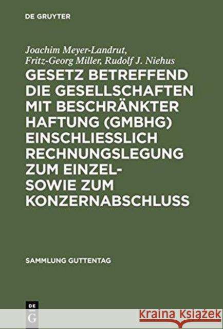 Gesetz betreffend die Gesellschaften mit beschränkter Haftung (GmbHG)  9783110076264 De Gruyter