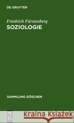 Soziologie Fürstenberg, Friedrich 9783110077506 Walter de Gruyter
