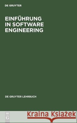 Einführung in Software Engineering Reinhold Kimm Wilfried Koch Werner Simonsmeier 9783110078367