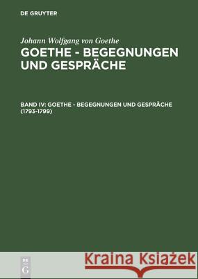 1793-1799 Johann Wolfgang Vo Renate Grumach 9783110081053